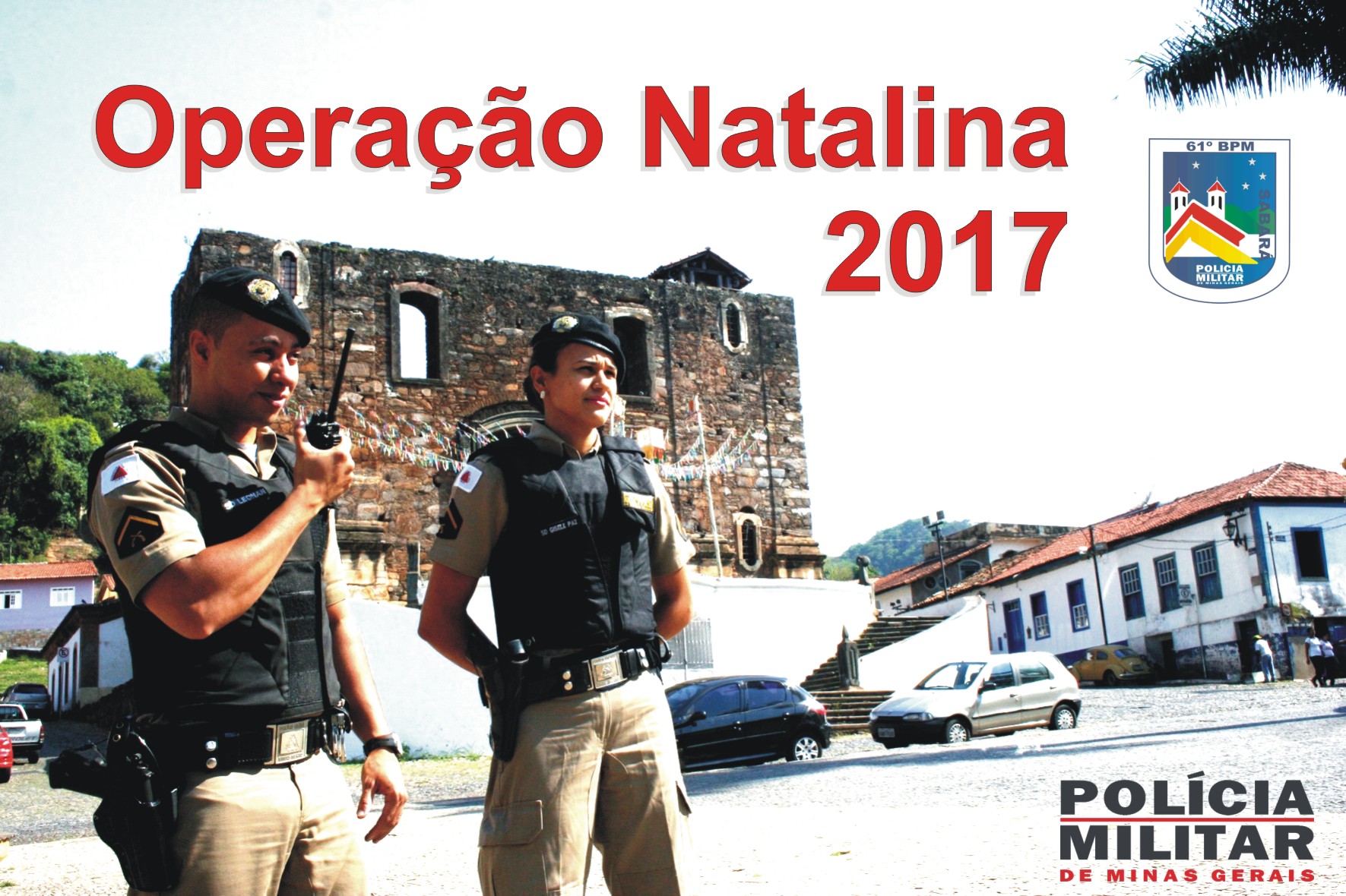 61º Batalhão da Polícia Militar lança Operação Natalina