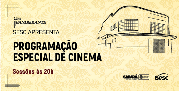 Sesc leva cultura e diversas linguagens ao Cine Bandeirante 