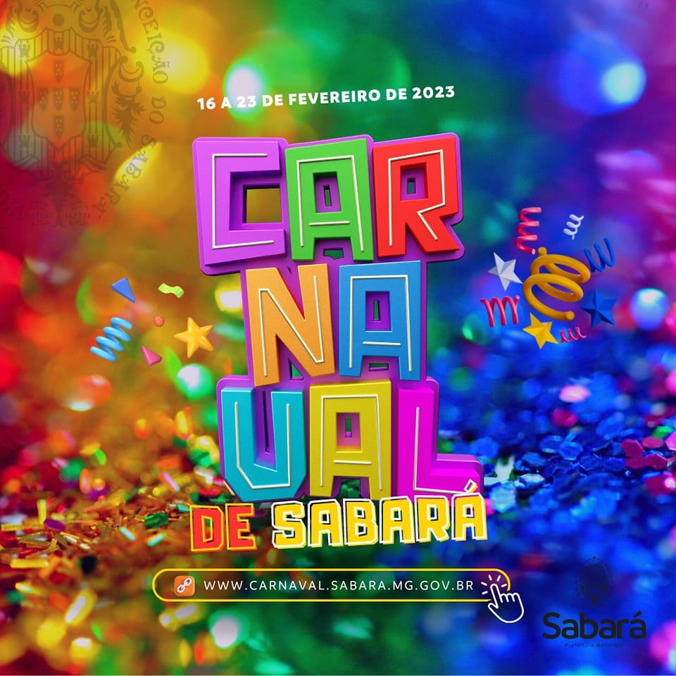 Começa oficialmente hoje, dia 16, o Carnaval de Sabará 2023