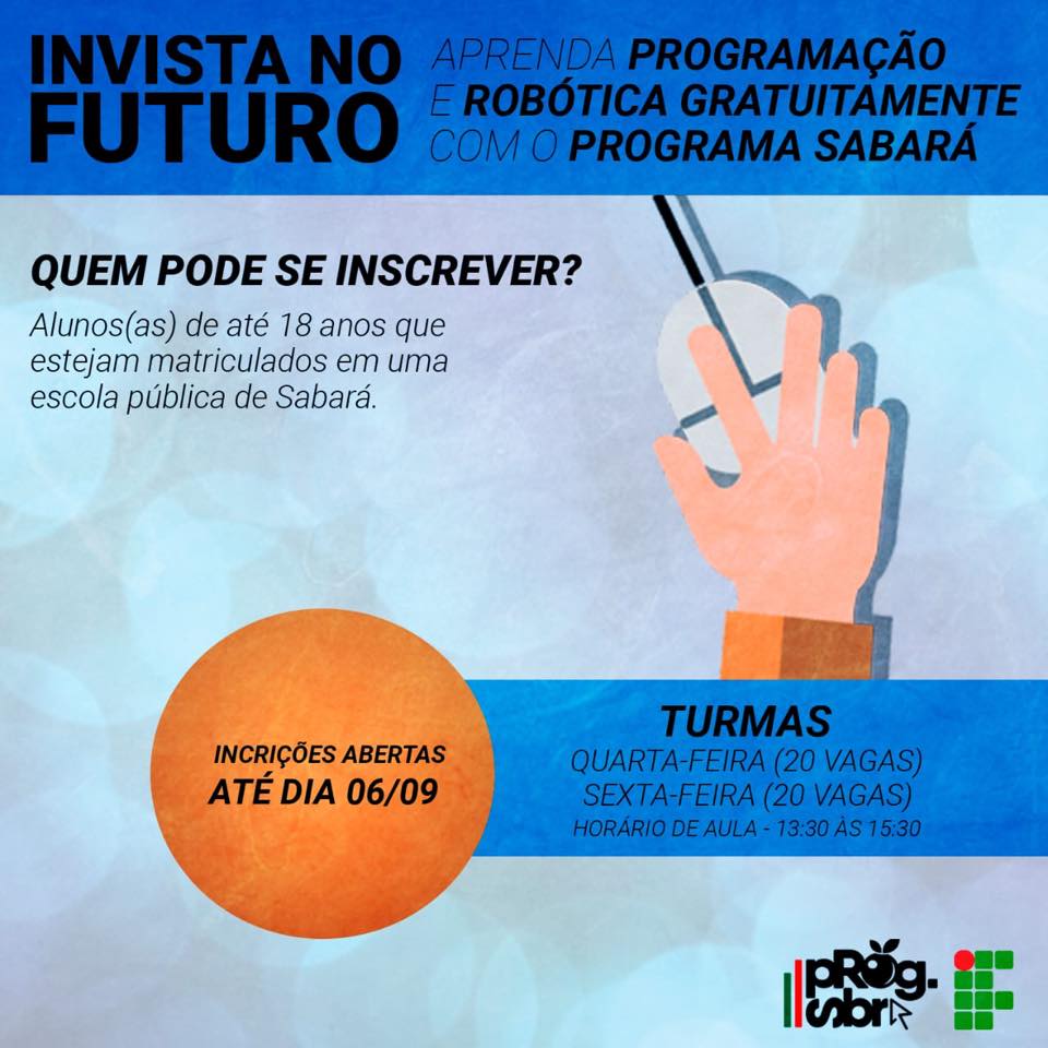 Invista no futuro! Aprenda programação e robótica gratuitamente com o Programa Sabará!