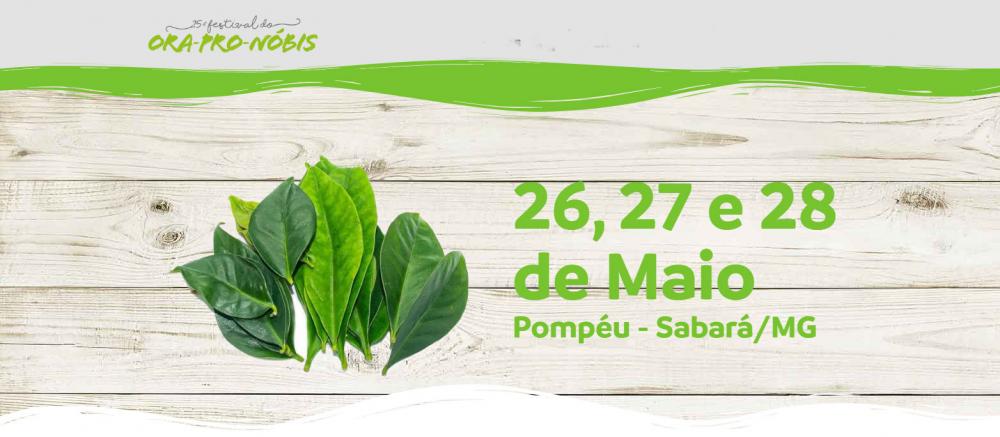 Está chegando o Festival de Ora pro nóbis de Sabará - MG
