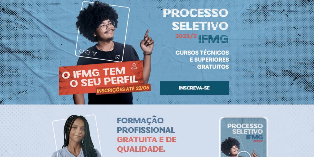 Último dia para inscrição no Processo Seletivo dos cursos técnicos e superiores do IFMG