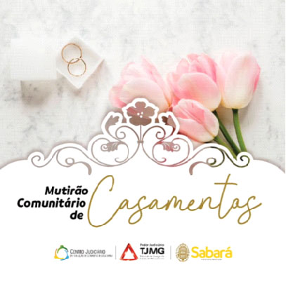 Estão abertas as inscrições para o mutirão comunitário de casamentos em Sabará