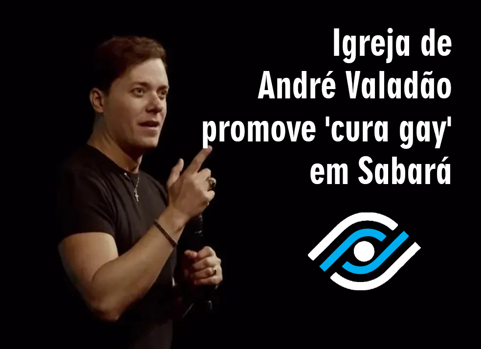 Igreja de André Valadão promove 'cura gay' em retiros espirituais em Sabará