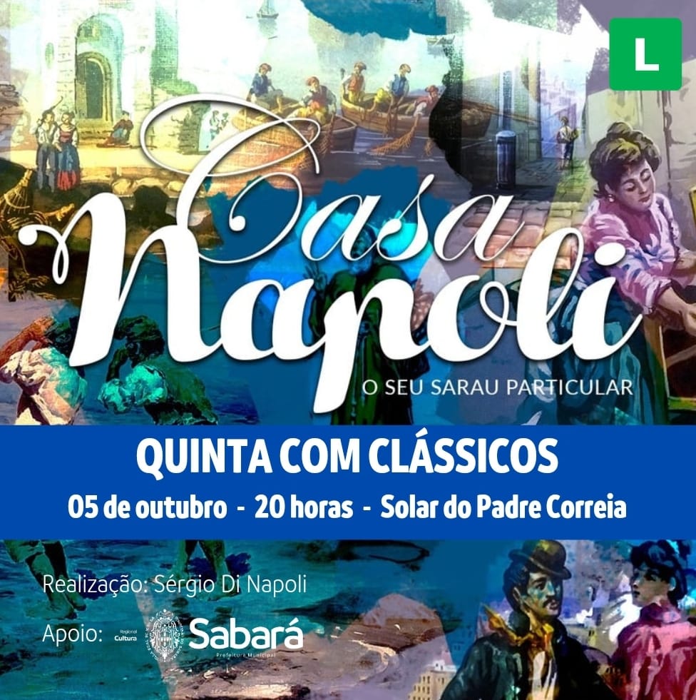 Quinta com Clássicos em Sabará apresenta este mês CASA NAPOLI - O seu Sarau Particular!