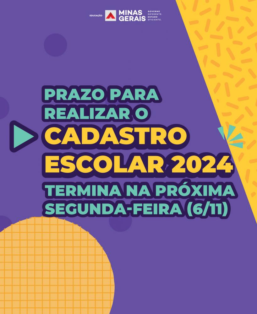 Prazo para realizar o Cadastro Escolar 2024 termina na próxima segunda-feira (6/11), às 23h59