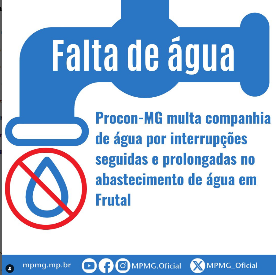 Procon-MG multa Copasa por interrupções seguidas e prolongadas no abastecimento de água em Frutal