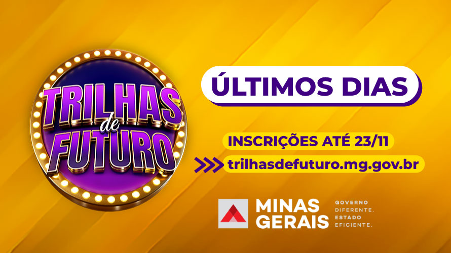 Atenção estudantes: Último dia para as inscrições do Trilhas de Futuro 