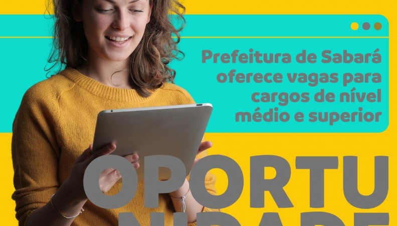 Sabará tem inscrições abertas para vagas de nivel médio e superior