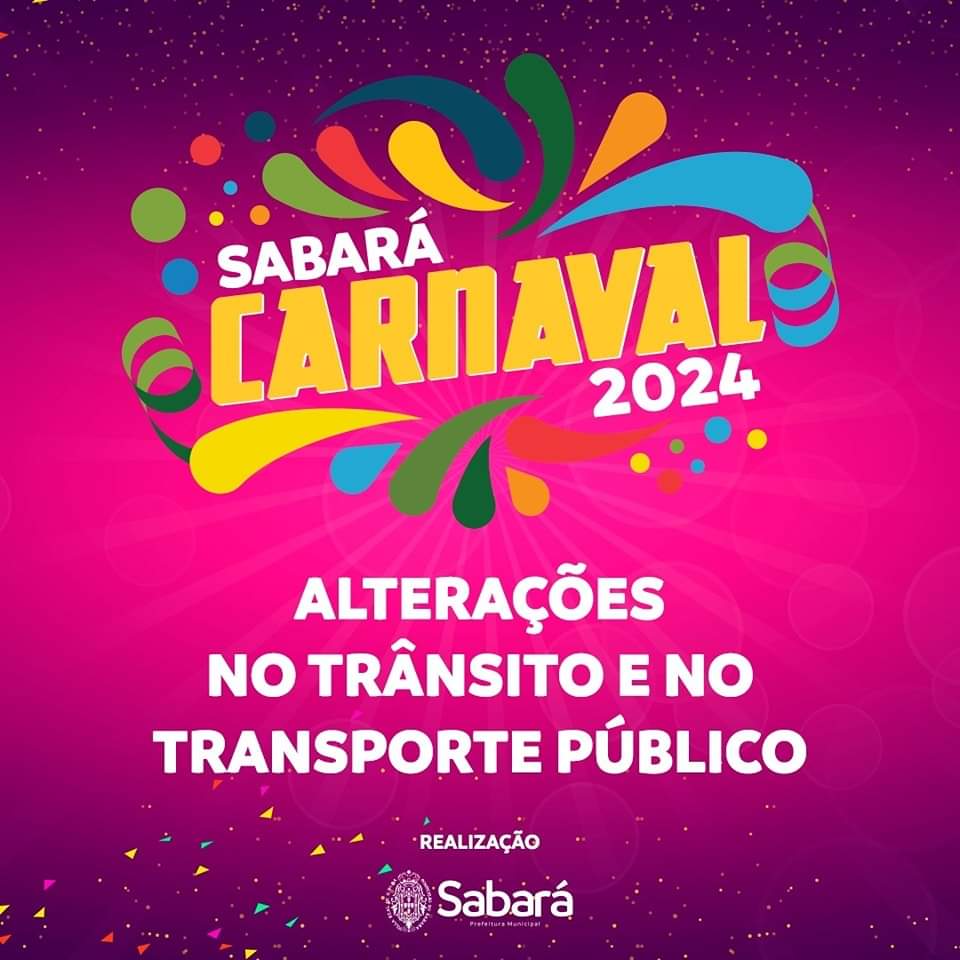 Atenção moradores nas mudanças no trânsito e no transporte público durante o carnaval em Sabará