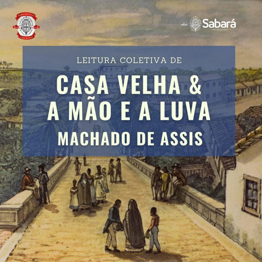 Vamos ler Machado de Assis juntos! Uma jornada literária em Sabará