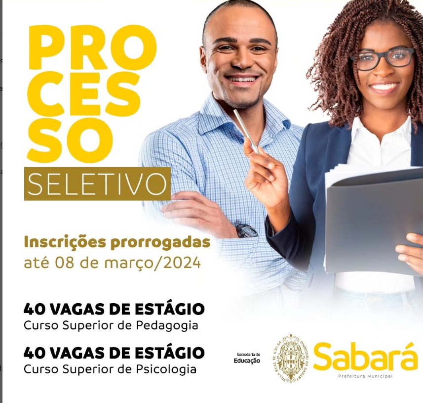 Prorrogada até 08 de março, as inscrições para o processo seletivo de estágio de pedagogia e psicologia em Sabará