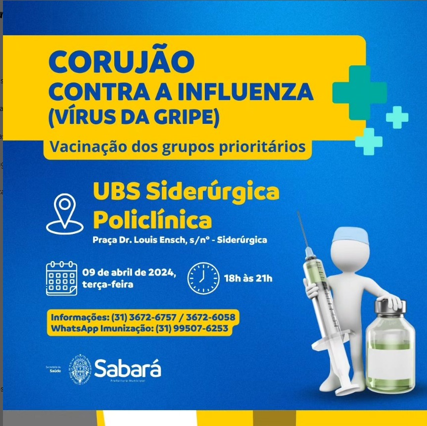Hoje, terça-feira 09/04, a Prefeitura de Sabará promove Corujão da Vacinação contra a gripe na Policlínica