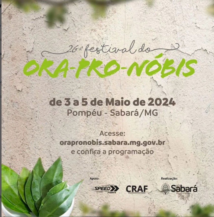 Está chegando o 26º Festival do Ora-Pro-Nóbis: Gastronomia e Cultura