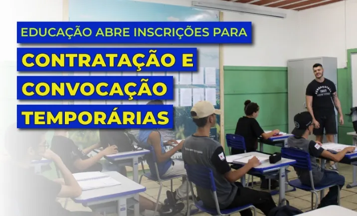 Abertas inscrições para convocação e contratação temporária na rede estadual de ensino