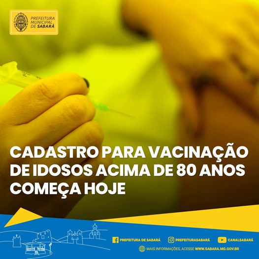 Começa hoje cadastro para vacinação de idosos acima de 80 anos em Sabará