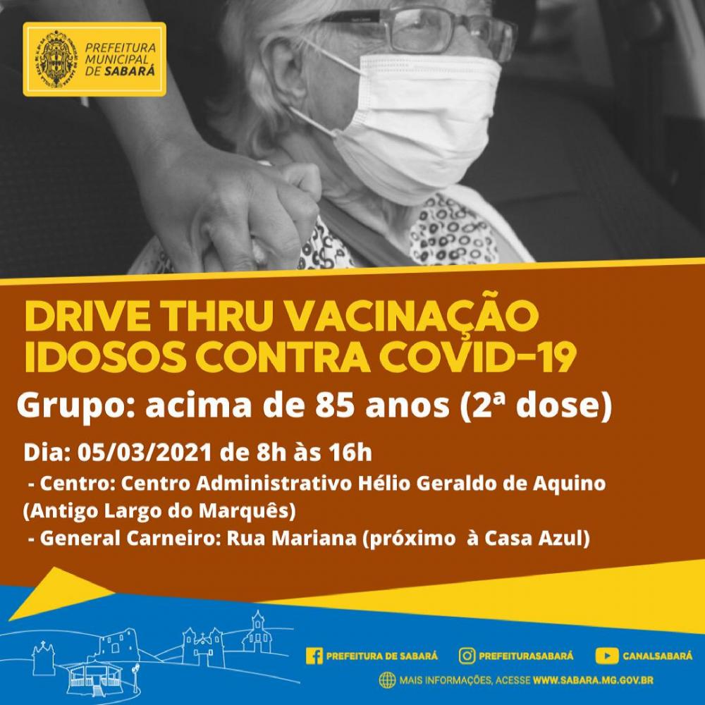 DRIVE THRU para segunda vacina para idosos acima de 85 anos