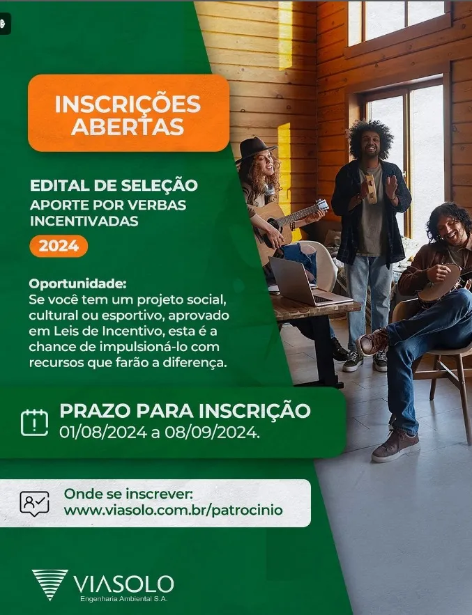 Edital de Seleção para aporte por verbas incentivadas 2024: Inscrições abertas