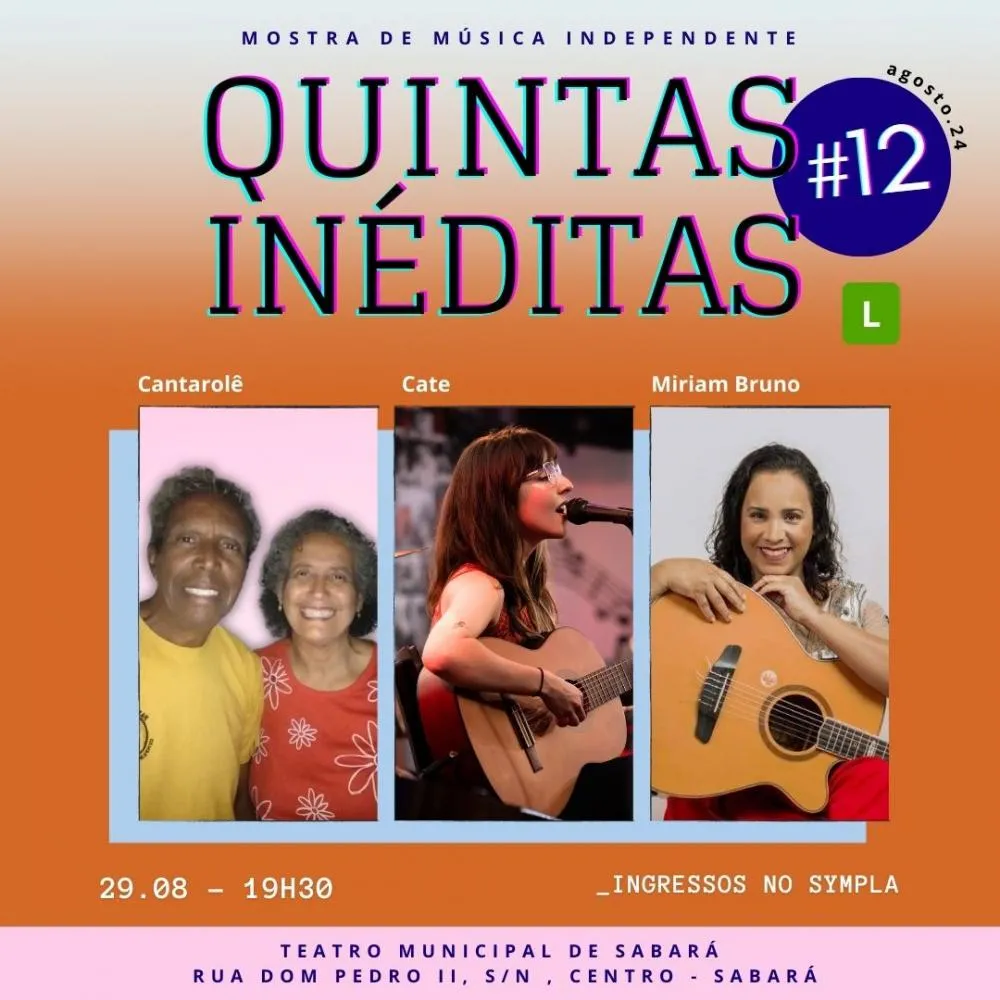 Mostra Quintas Inéditas, uma verdadeira vitrine para novos talentos da música autoral em Sabará