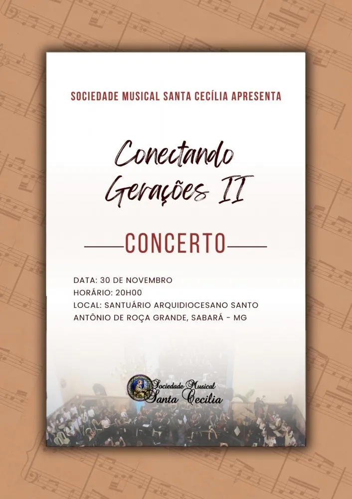 A Sociedade Musical Santa Cecília celebra 243 anos com Concerto imperdível em Sabará: Conectando Gerações II