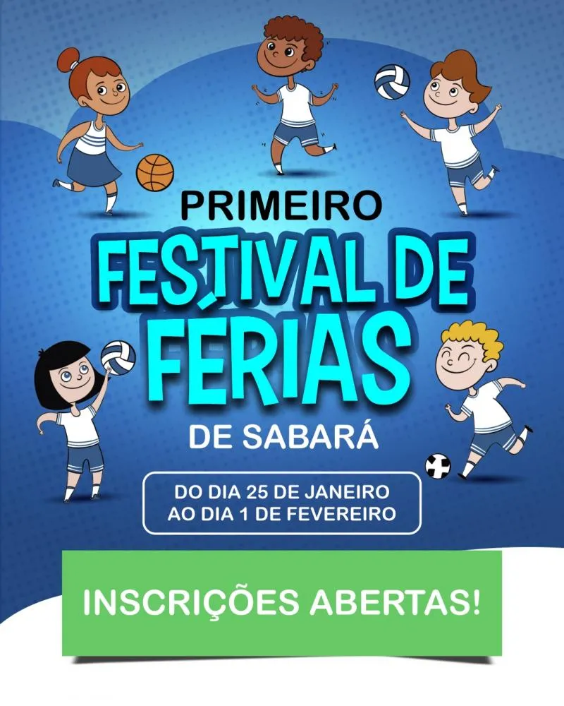 1º FESTIVAL DE FÉRIAS DE SABARÁ: INSCREVA-SE JÁ!