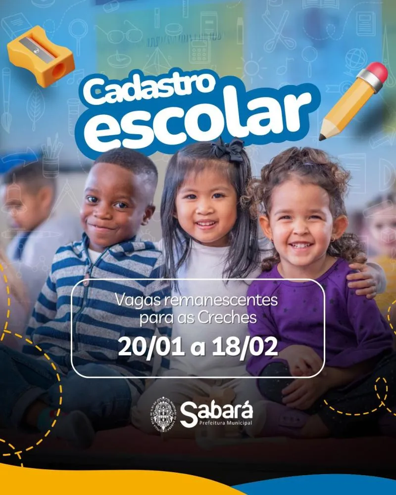 Cadastro Escolar em Sabará: vagas remanescentes para creches