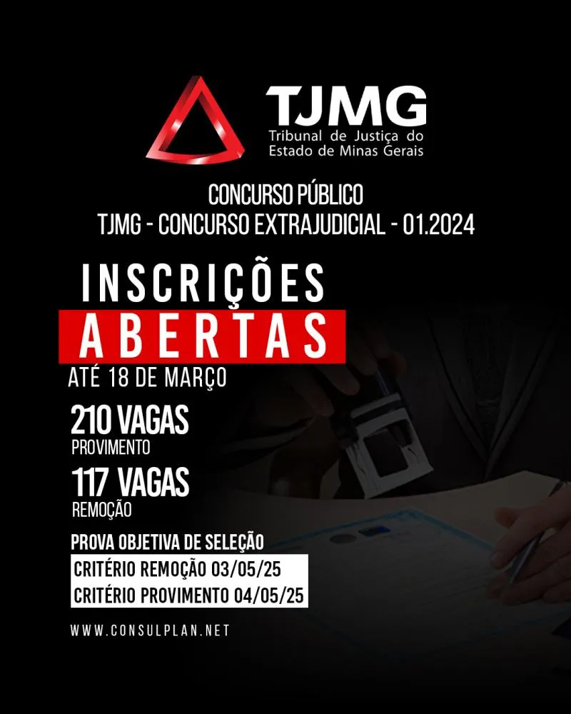 TJMG - Concurso Público de Provas e Títulos para a Outorga de Delegações de Notas e de Registro