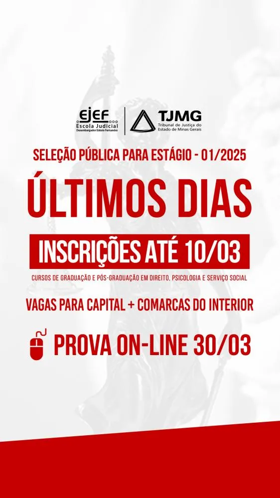 Seleção Pública de Estagiários para o TJMG – Últimos dias para participar