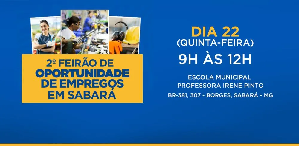 Prefeitura de Sabará e UAU Ingleza promovem 2º Feirão de Empregos nesta quinta (22)