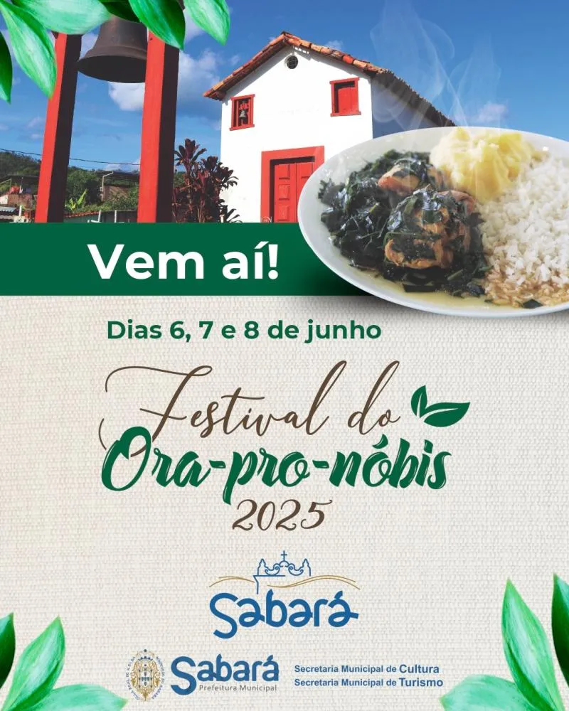 Festival de Ora-Pro-Nóbis 2025 em Sabará homenageia Dona Maria do Pompéu e reúne gastronomia, música e cultura; veja a programação