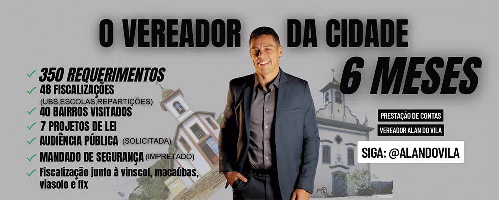 A 15ª cadeira que surpreende: Vereador Alan do Vila apresenta balanço dos primeiros seis meses de mandato com ações concretas e presença ativa nos bairros de Sabará