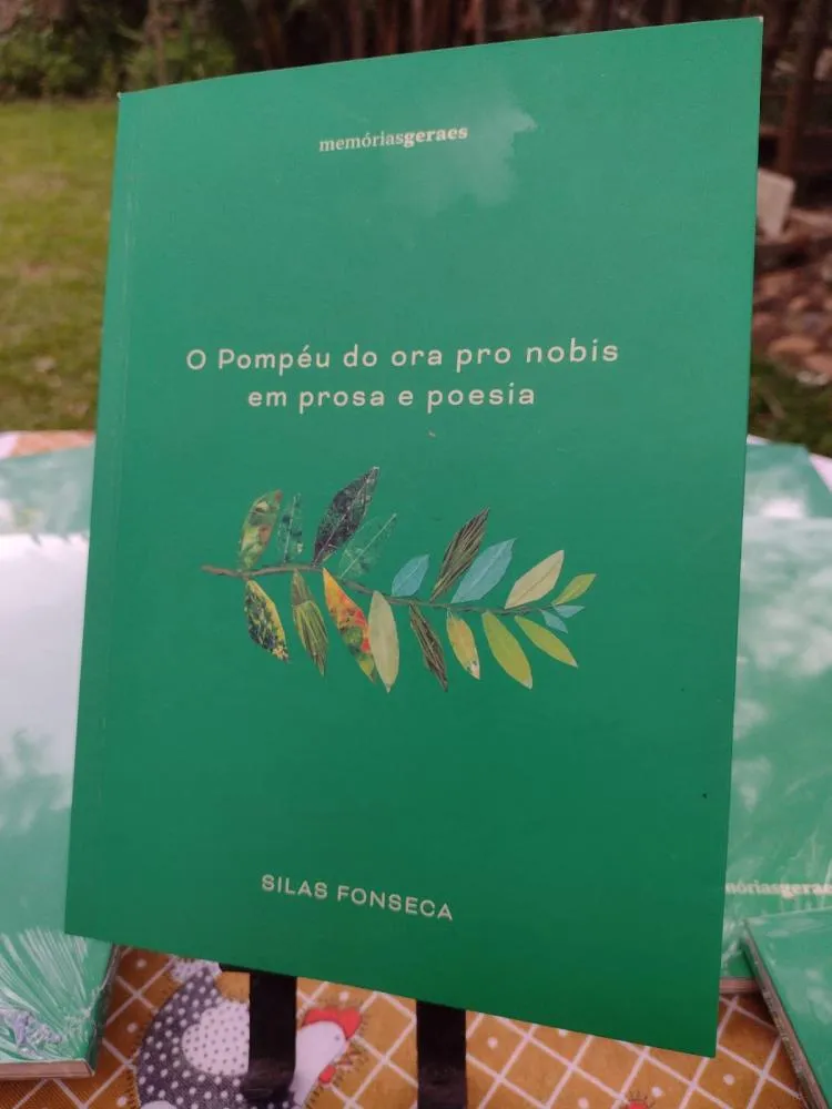 Lei Aldir Blanc viabiliza nova edição do livro “O Pompéu do Ora-Pro-Nóbis em Prosa e Poesia”, de Silas Fonseca, em Sabará