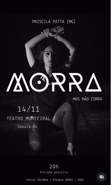 Sabará recebe espetáculo “Morra, mas não corra” nesta sexta: solo de Priscila Patta estreia no Teatro Municipal