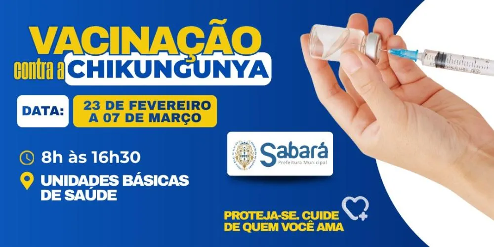 Sabará inicia campanha de vacinação contra a chikungunya de 23 de fevereiro a 7 de março para moradores de 18 a 59 anos
