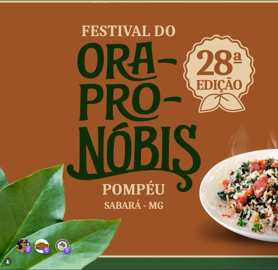 Festival do Ora-pro-nóbis 2026 em Sabará: Pompéu recebe a 28ª edição com gastronomia, cultura e tradição