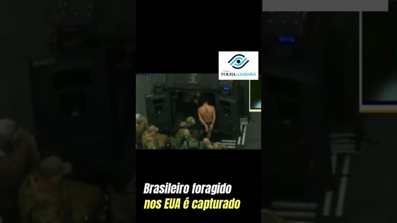 INTERNACIONAL - Brasileiro condenado a prisão perpétua e capturado nos EUA