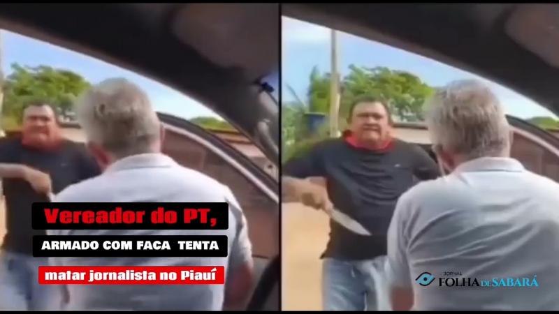 Vereador do PT tenta assassinar jornalista